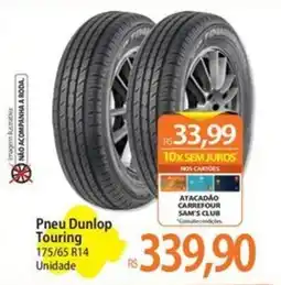 Atacadão Pneu Dunlop Touring oferta