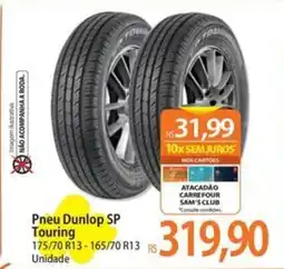 Atacadão Pneu Dunlop SP Touring oferta