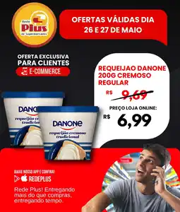 Rede Plus Supermercados REQUEIJAO DANONE CREMOSO REGULAR oferta