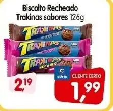 Cercadão Biscoito Recheado Trakinas sabores oferta