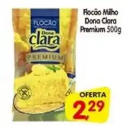 Cercadão Flocão Milho Dona Clara Premium oferta