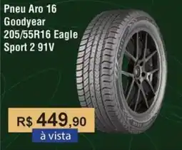 Copercana Pneu Aro 16 Goodyear 205/55R16 Eagle Sport 2 91V oferta