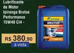 Lubrificante de Motor Ipiranga Brutus Performance 15W40 Ci4 -
