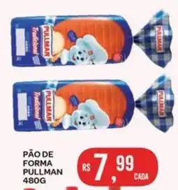 Atacadão Dia a Dia Pão de forma pullman oferta