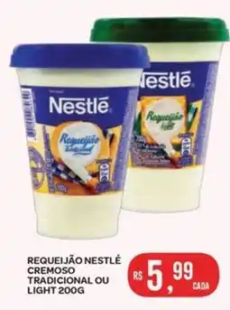 Atacadão Dia a Dia Requeijão nestlé cremoso tradicional ou light oferta