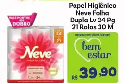 Covabra Supermercados Papel Higiênico Neve Folha Dupla Lv 24 Pg 21 Rolos 30 M oferta