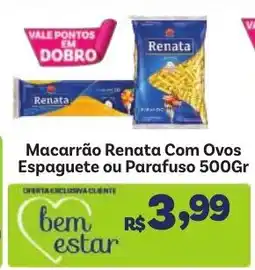 Macarrão Renata Com Ovos Espaguete ou Parafuso