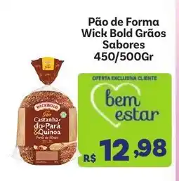 Covabra Supermercados Pão de Forma Wick Bold Grãos Sabores oferta