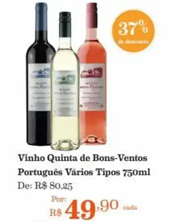 Mercadinhos São Luiz Vinho Quinta de Bons-Ventos Portugues varios Tipos 750ml oferta