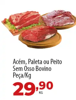 Acém, Paleta ou Peito Sem Osso Bovino