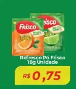 Mart Minas Refresco Pó Frisco Unidade oferta