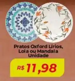 Pratos Oxford Lírios, Lola ou Mandala Unidade