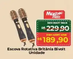 Mart Minas Escova Rotativa Britânia Bivolt Unidade oferta