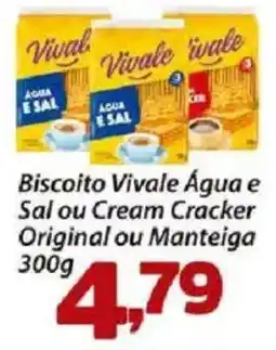 Confiança Supermercados Biscoito Vivale Água e Sal ou Cream Cracker Original ou Manteiga oferta