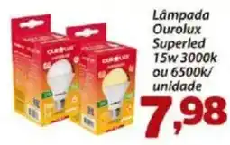 Lâmpada Ourolux Superled 15w 3000k ou 6500k/ unidade