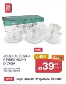 Casa Freitas Jogo de xícara e pires vidro d'casa oferta