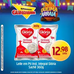 Supermercados Guanabara Leite em Pó Inst. Integral Glória Sachê oferta