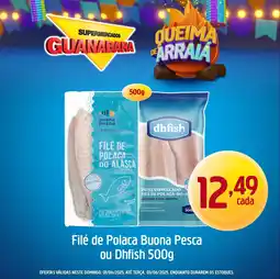 Supermercados Guanabara Filé de Polaca Buona Pesca ou Dhfish oferta