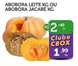 CenterBox Abobora leite ou abobora jacaré oferta