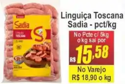 Serrano Supermercado Linguiça Toscana Sadia - pct oferta