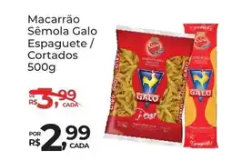 Macarrão Sêmola Galo Espaguete / Cortados