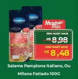 Mart Minas Salame Pamplona Italiano, Ou Milano Fatiado oferta