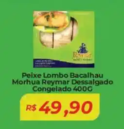 Peixe Lombo Bacalhau Morhua Reymar Dessalgado Congelado