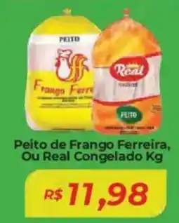 Peito de Frango Ferreira, Ou Real Congelado