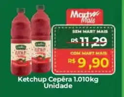 Mart Minas Ketchup Cepêra Unidade oferta