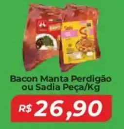 Mart Minas Bacon Manta Perdigão ou Sadia oferta