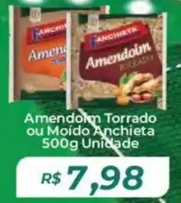 Amendolm Torrado ou Moído Anchieta Unidade