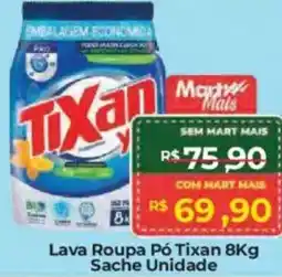 Mart Minas Lava Roupa Pó Tixan Sache Unidade oferta