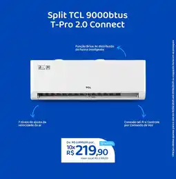 Split TCL 9000btus T-Pro 2.0 Connect