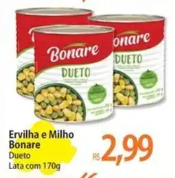 Ervilha e Milho Bonare