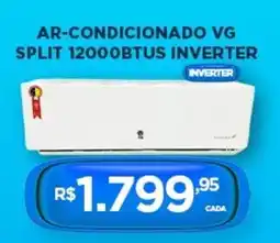 Ar-condicionado vg SPLIT 12000BTUS INVERTER