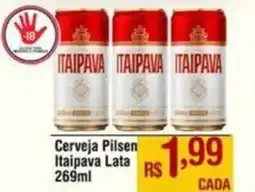Max Atacadista Cerveja Pilsen Itaipava Lata oferta