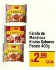 Max Atacadista Farofa de Mandioca Kinino Sabores Pacote oferta