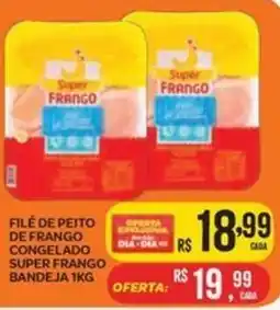 Atacadão Dia a Dia Filé de peito de frango congelado super frango bandeja oferta