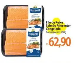Atacadão Filé de Peixe Salmão Friocenter Congelado Bandeja oferta