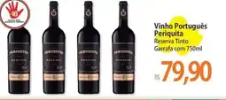 Atacadão Vinho Português Periquita oferta