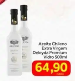 Shibata Supermercados Azeite Chileno Extra Virgem Deleyda Premium Vidro oferta