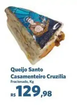 Sam's Club Queijo Santo Casamenteiro Cruzilia oferta