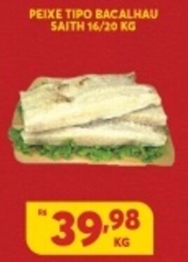 Atacadão Centro Sul Peixe Tipo Bacalhau Saith 16/20 1kg oferta