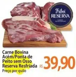 Atacadão Carne Bovina Acém/Ponta de Peito sem Osso Reserva Resfriada oferta