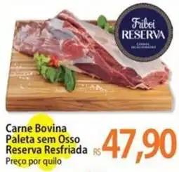 Atacadão Carne Bovina Paleta sem Osso Reserva Resfriada oferta