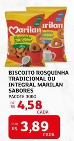 Assaí Atacadista Biscoito rosquinha tradicional ou integral marilan sabores oferta