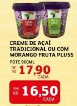 Assaí Atacadista Creme de açaí tradicional ou com morango fruta pluss oferta