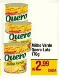 Max Atacadista Milho Verde Quero Lata oferta