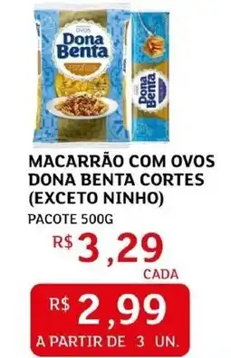 Assaí Atacadista Macarrão com ovos dona benta cortes pacote oferta
