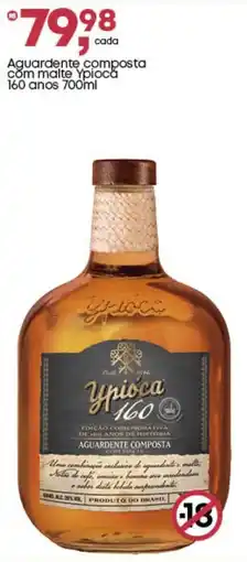 Frangolândia Aguardente composta com malte Ypioca 160 anos oferta